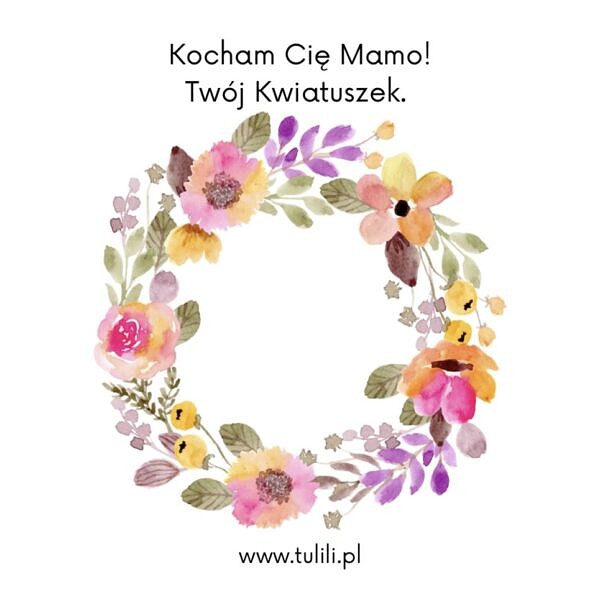 Wkładka do pudełeczka "Kocham Cię Mamo! Twój Kwiatuszek"